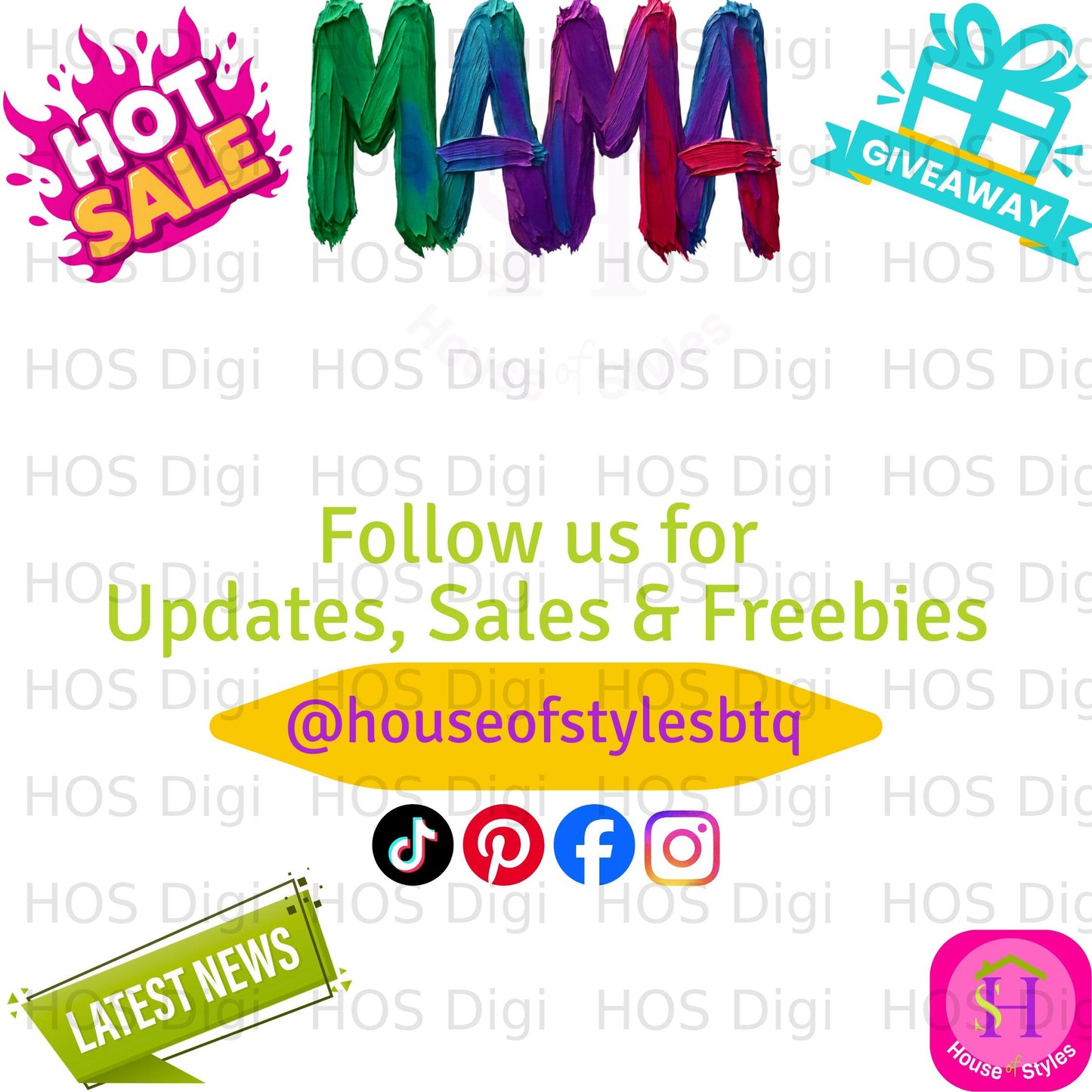 MAMA with HOT SALE and GIVEAWAY text, follow @houseofstylesbtq.