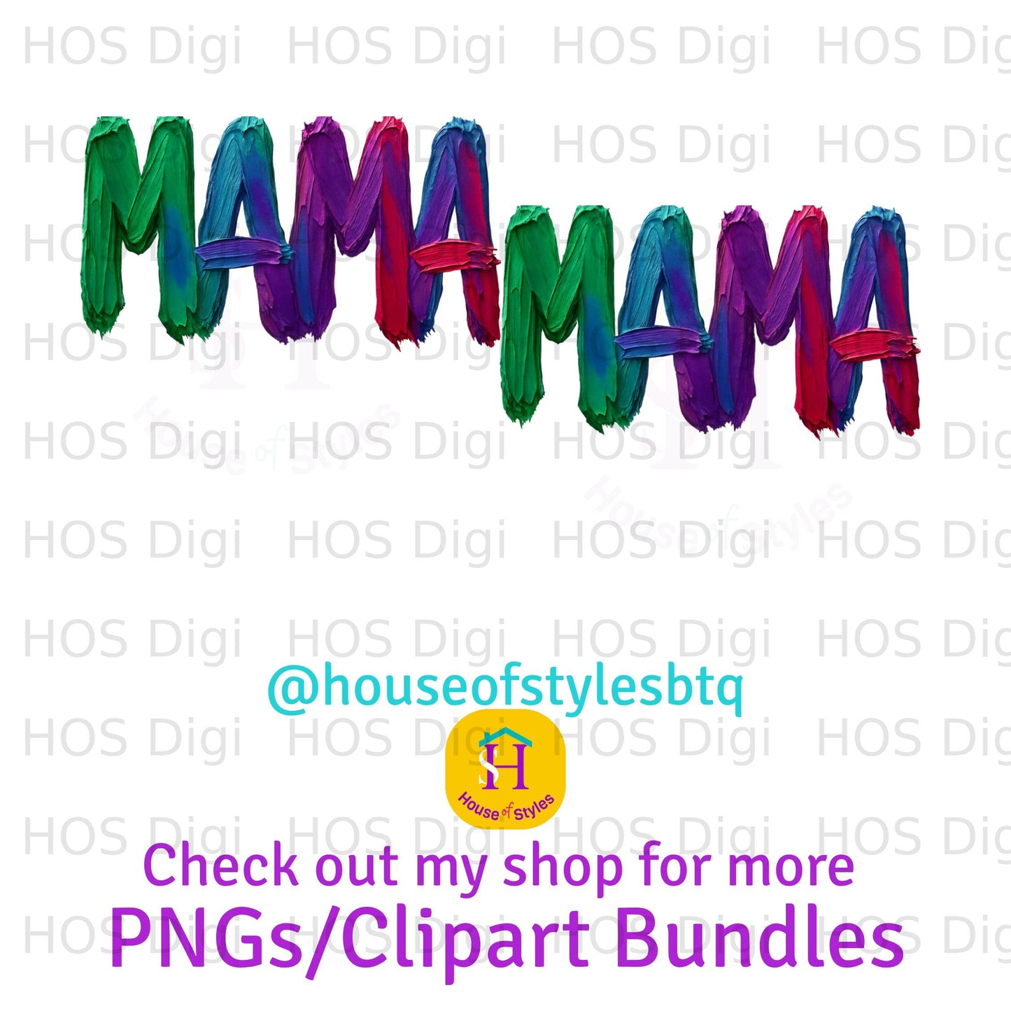 "MAMAMAMA" text with colorful, brushstroke letters and shop branding.