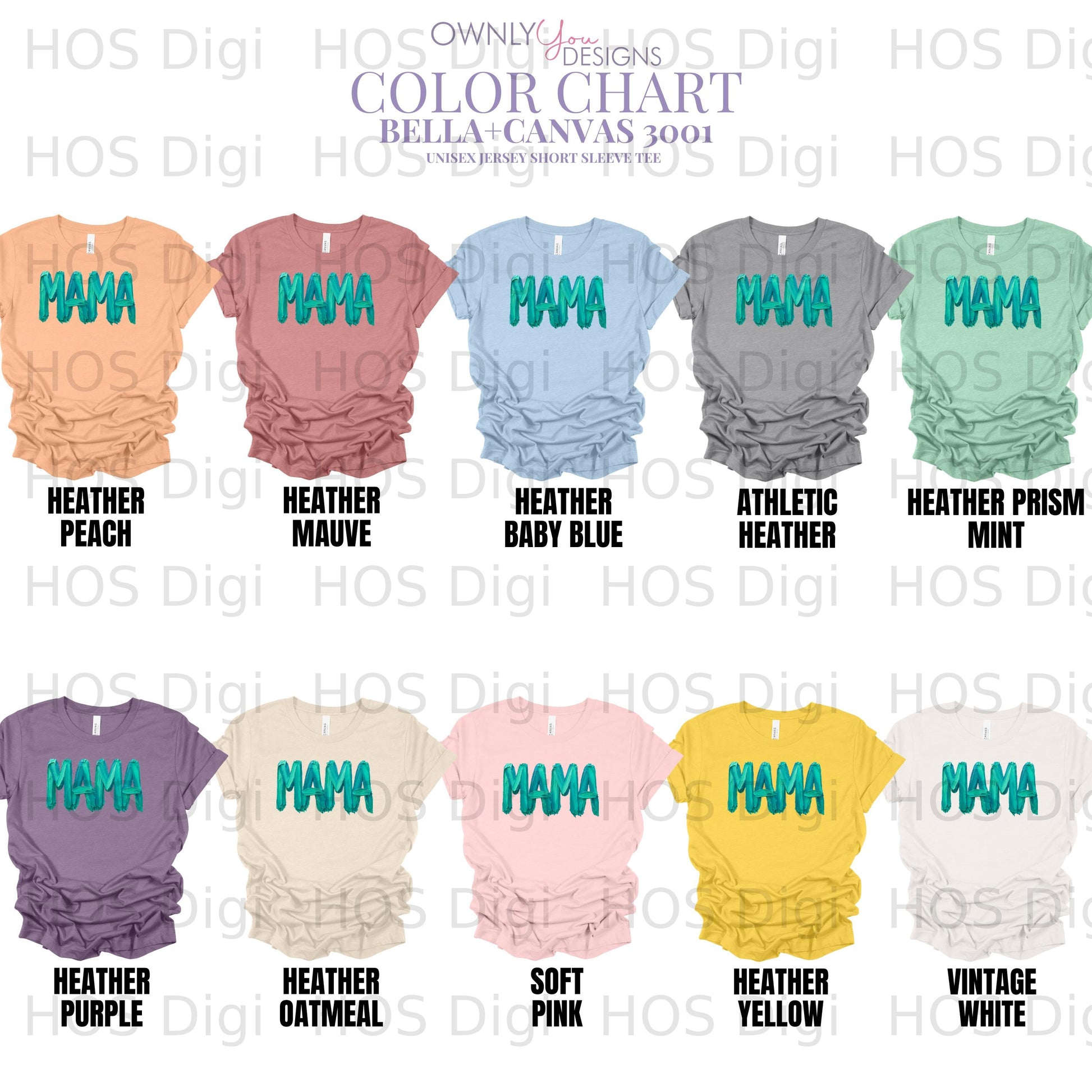 Bella + Canvas 3001 color chart for "Mama" graphic t-shirts.