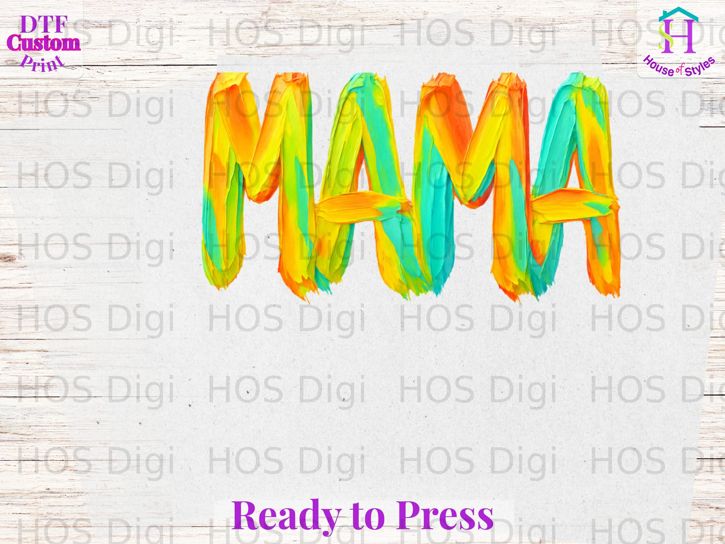 "MAMA" text in colorful brush strokes, "Ready to Press" at the bottom.