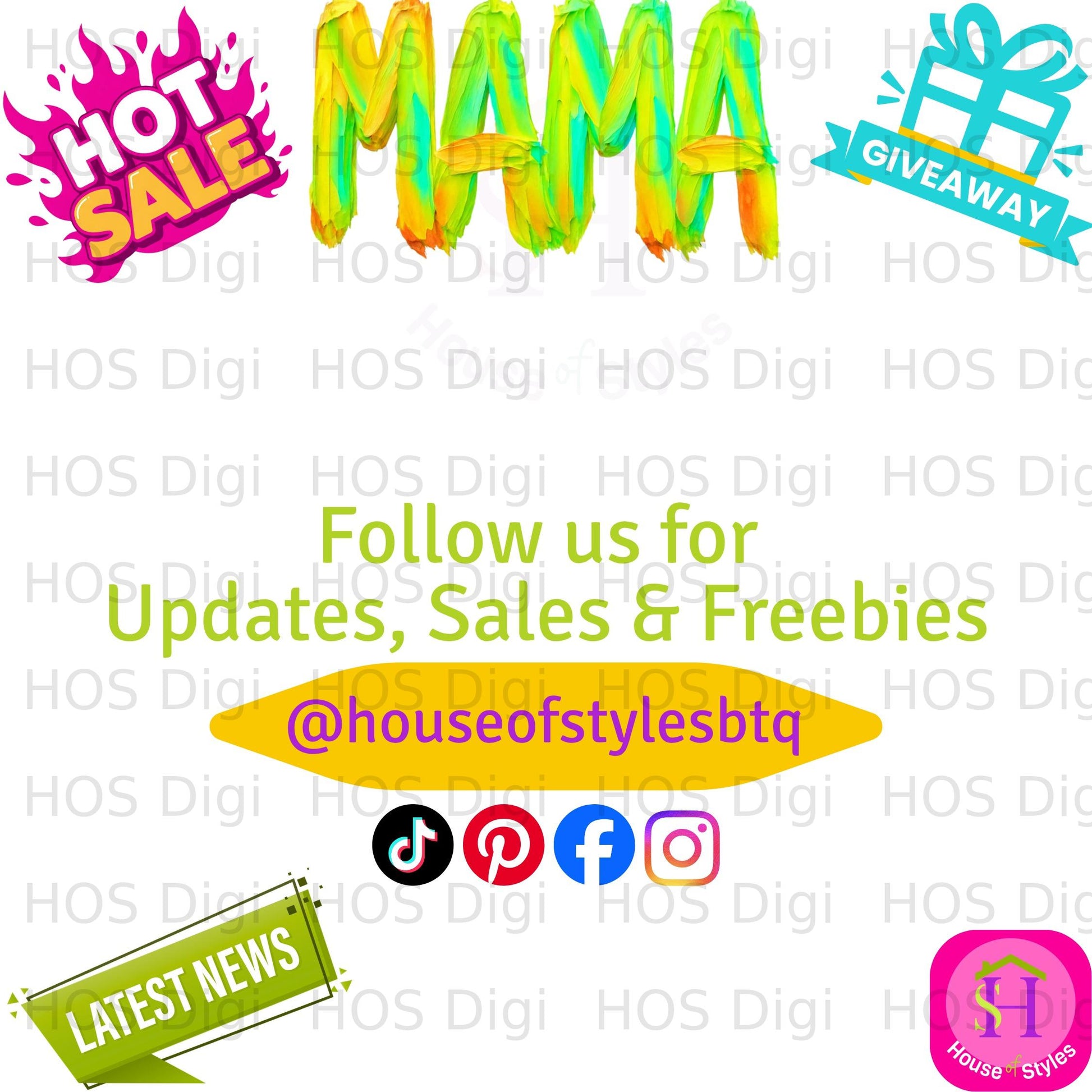 Mama sign with social media icons and "Follow us for Updates, Sales & Freebies."