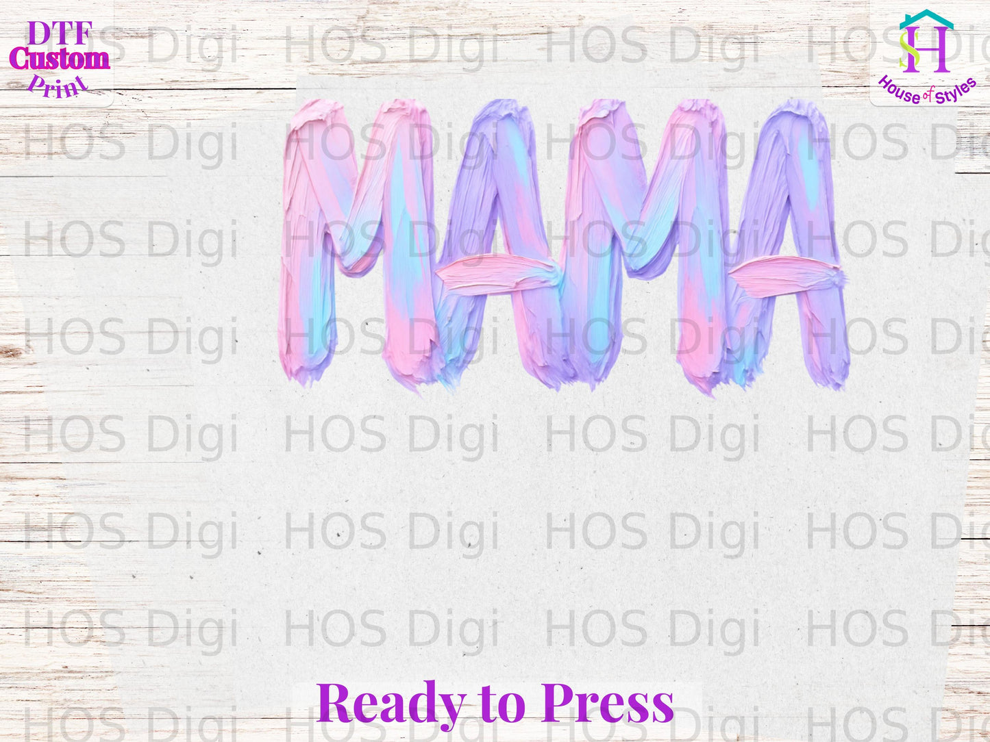 MAMA text with pastel colors, Ready to Press design.