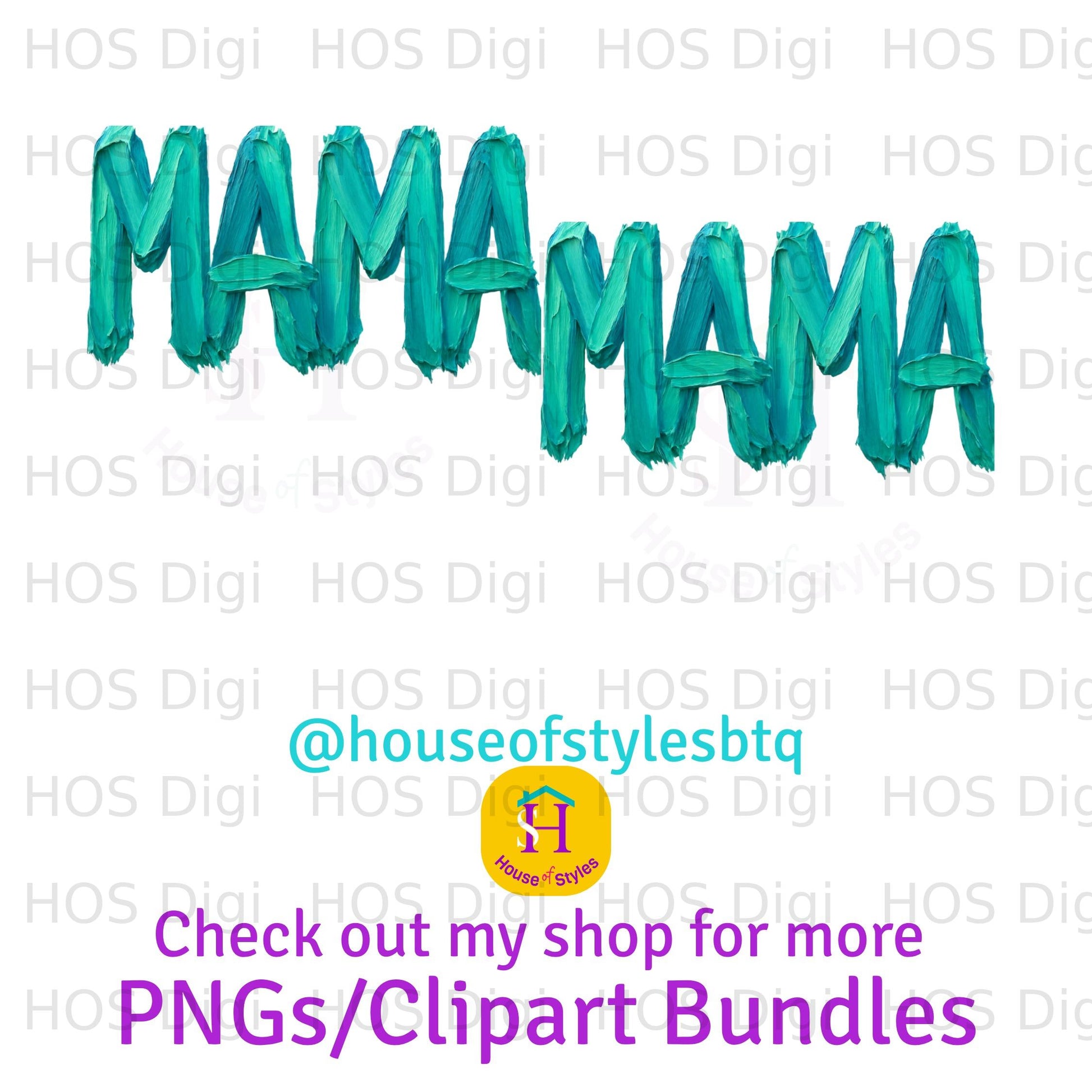 "MAMAMAMA" text with shop handle and "PNGs/Clipart Bundles" message.