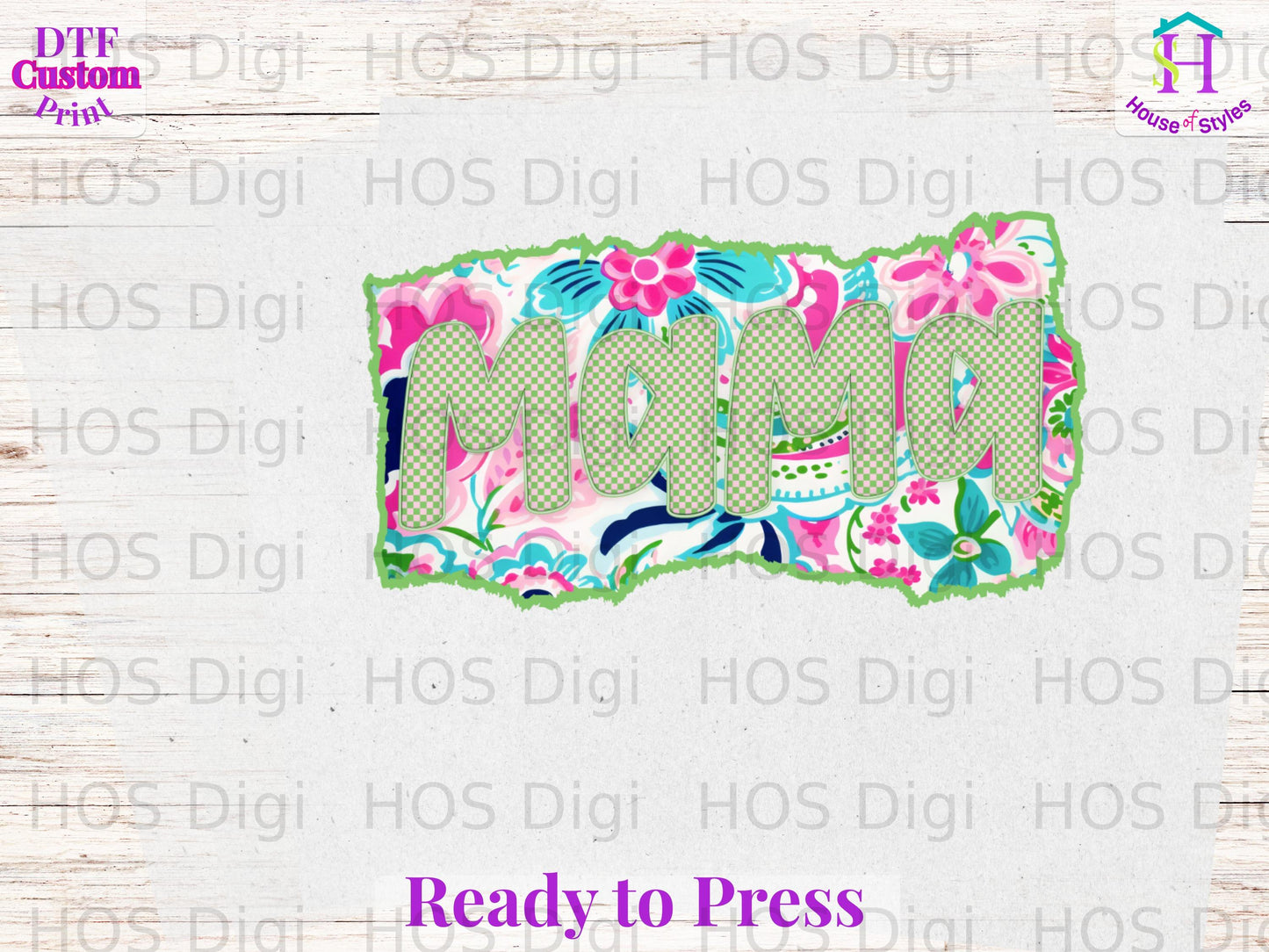 Mama text with floral background, ready to press.