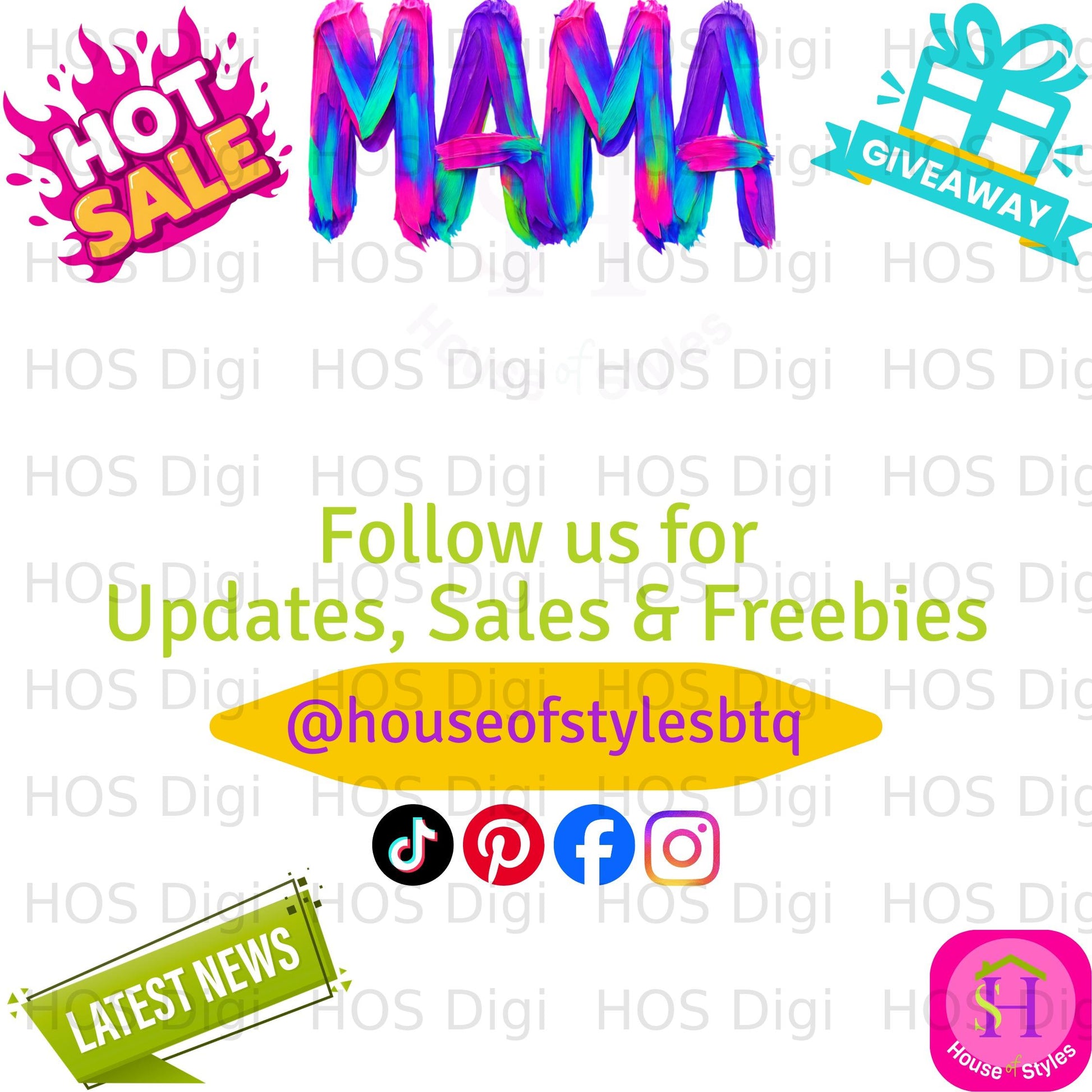 Hot Sale Mama graphic with social media handles and "Follow us for Updates" text.