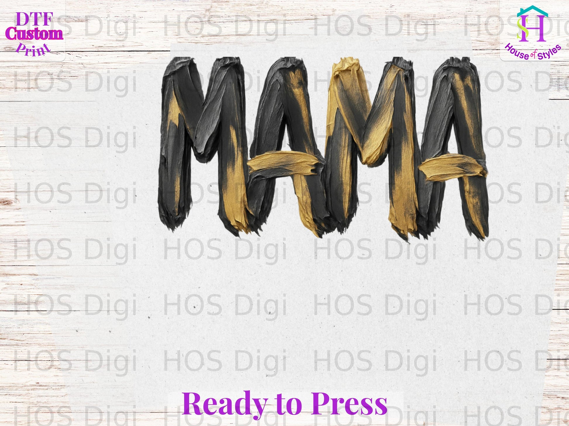 Black and gold "MAMA" text with "Ready to Press" below.
