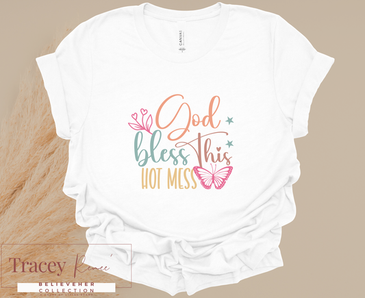 God Bless This Hot Mess