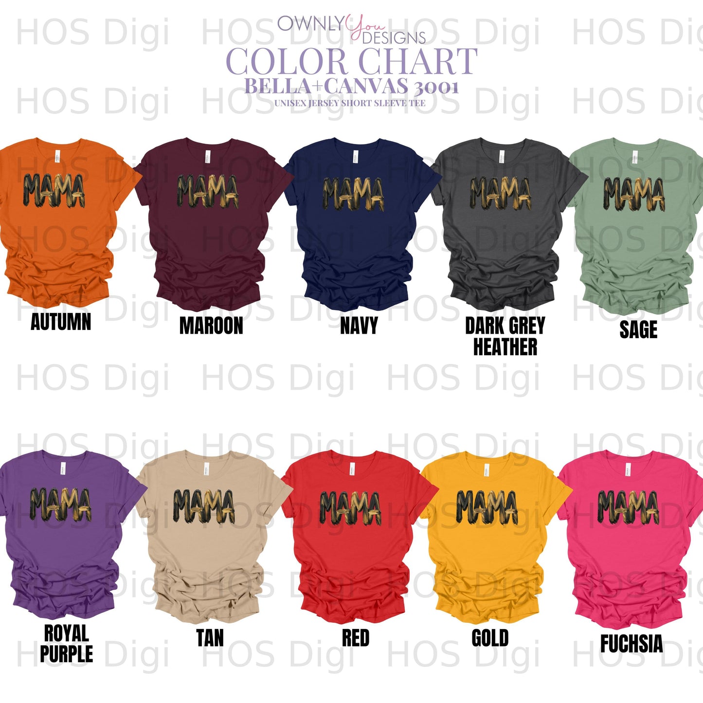 Color chart showing "MAMA" text on unisex Bella+Canvas short sleeve tees in ten colors.