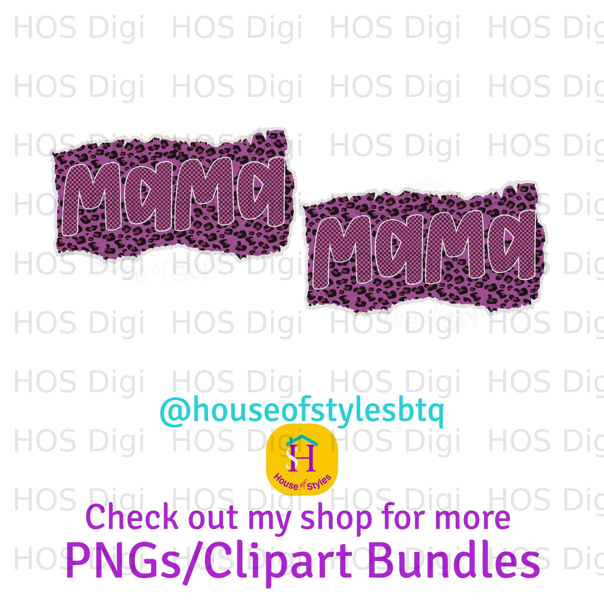 Purple leopard print "MAMA" text with "House of Styles" logo.