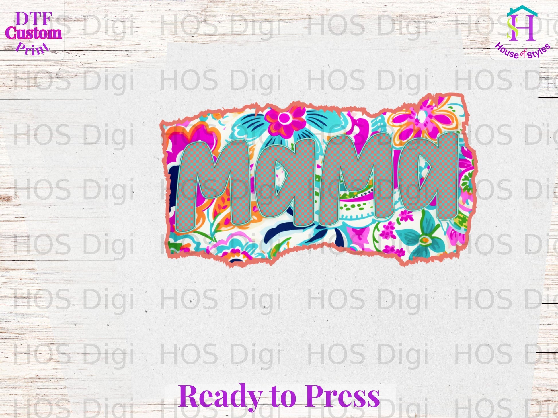 Mama design with floral background, "Ready to Press" text.