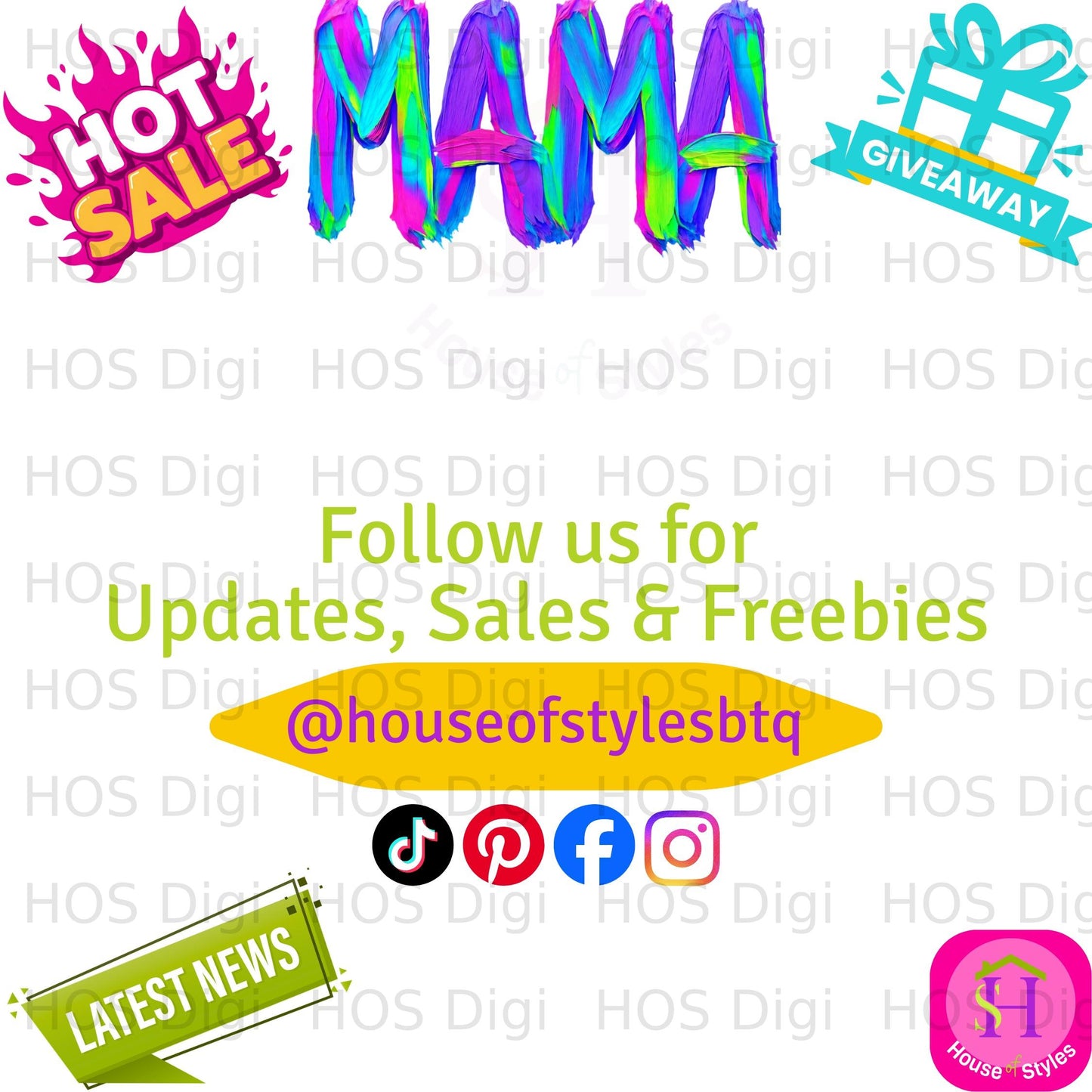 Mama text with sale and giveaway graphics, social media icons, and "Follow us" message.