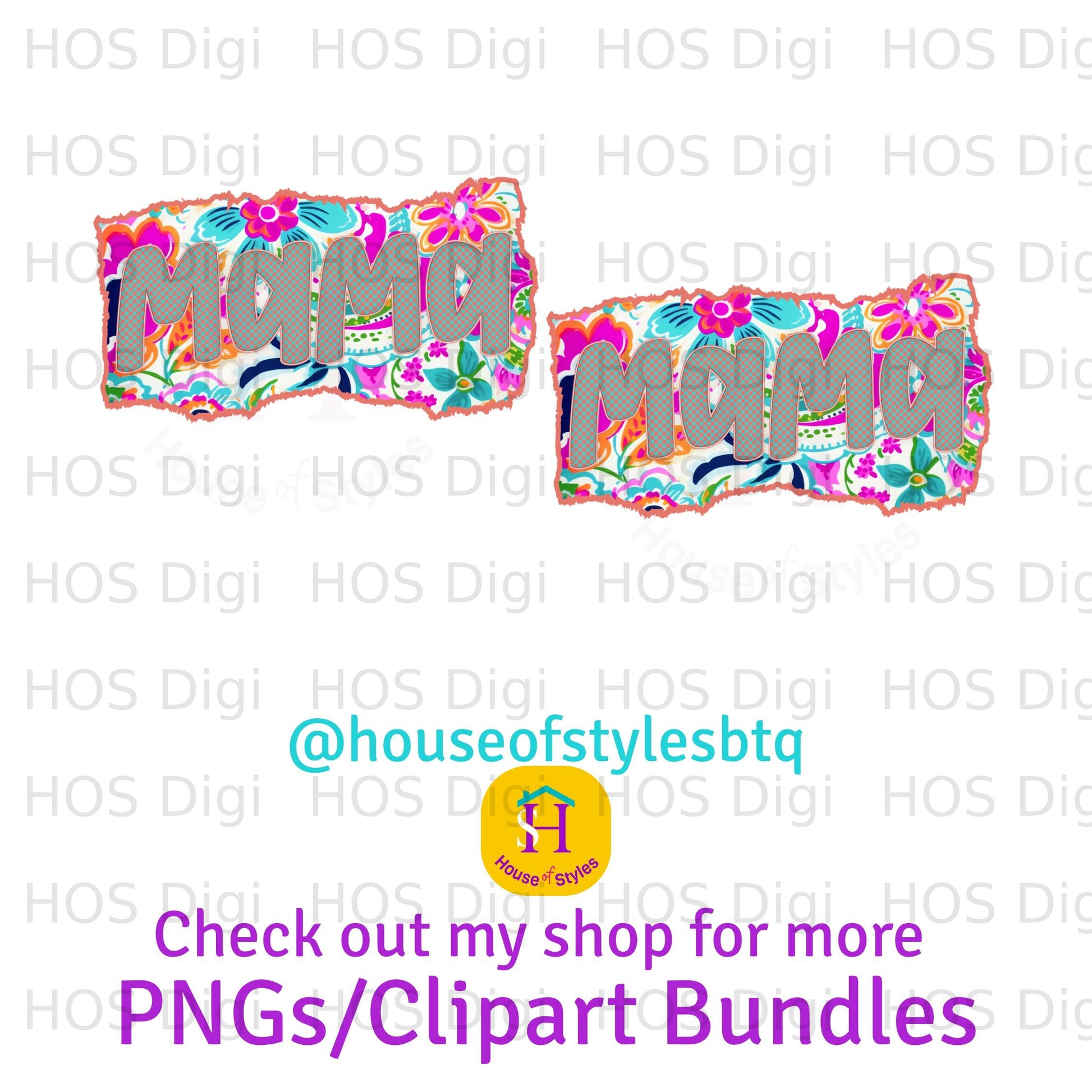 "Mama" floral design PNG with text "Check out my shop for more PNGs/Clipart Bundles".
