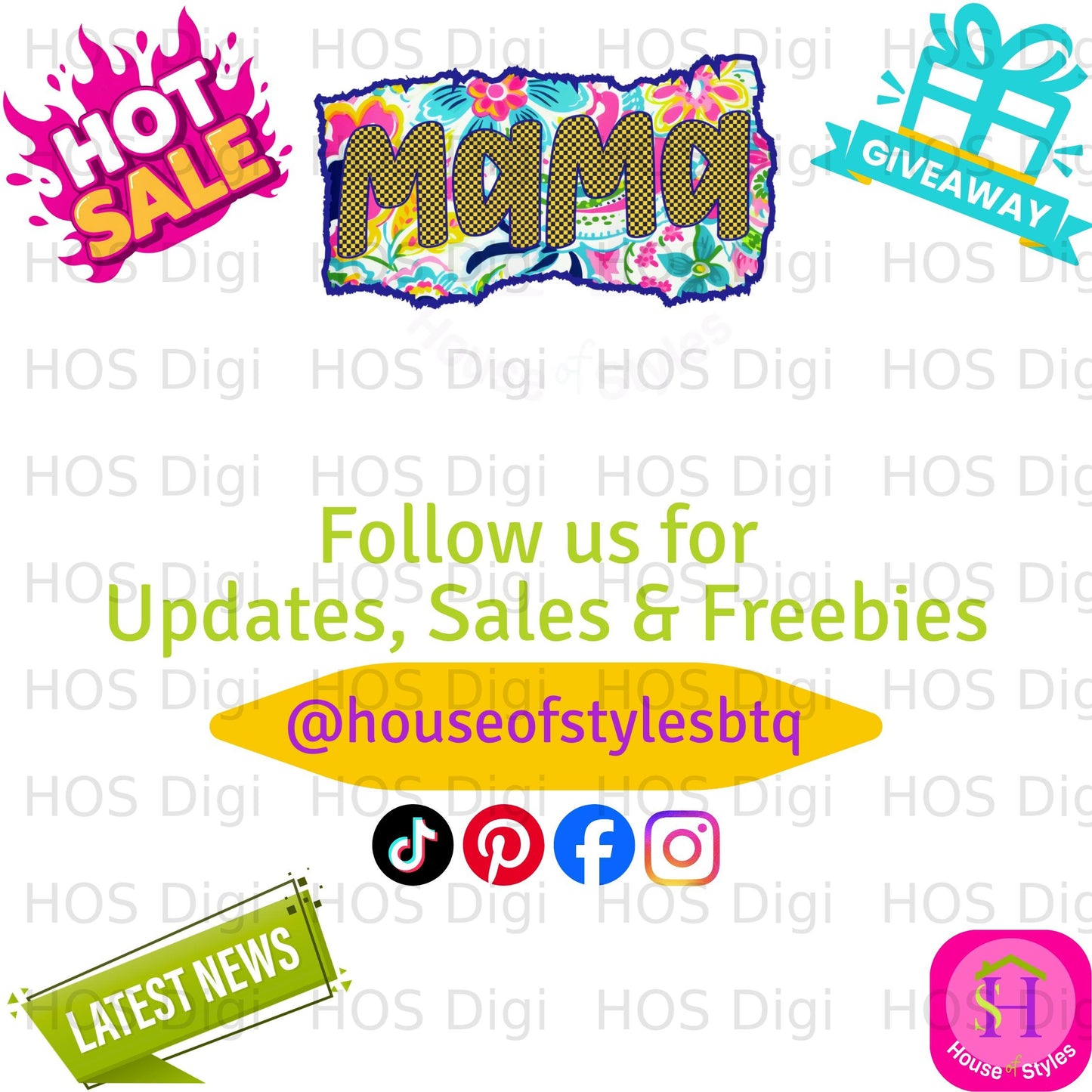 Mama floral design with sale and giveaway banners, social media icons, and "Follow us" text.