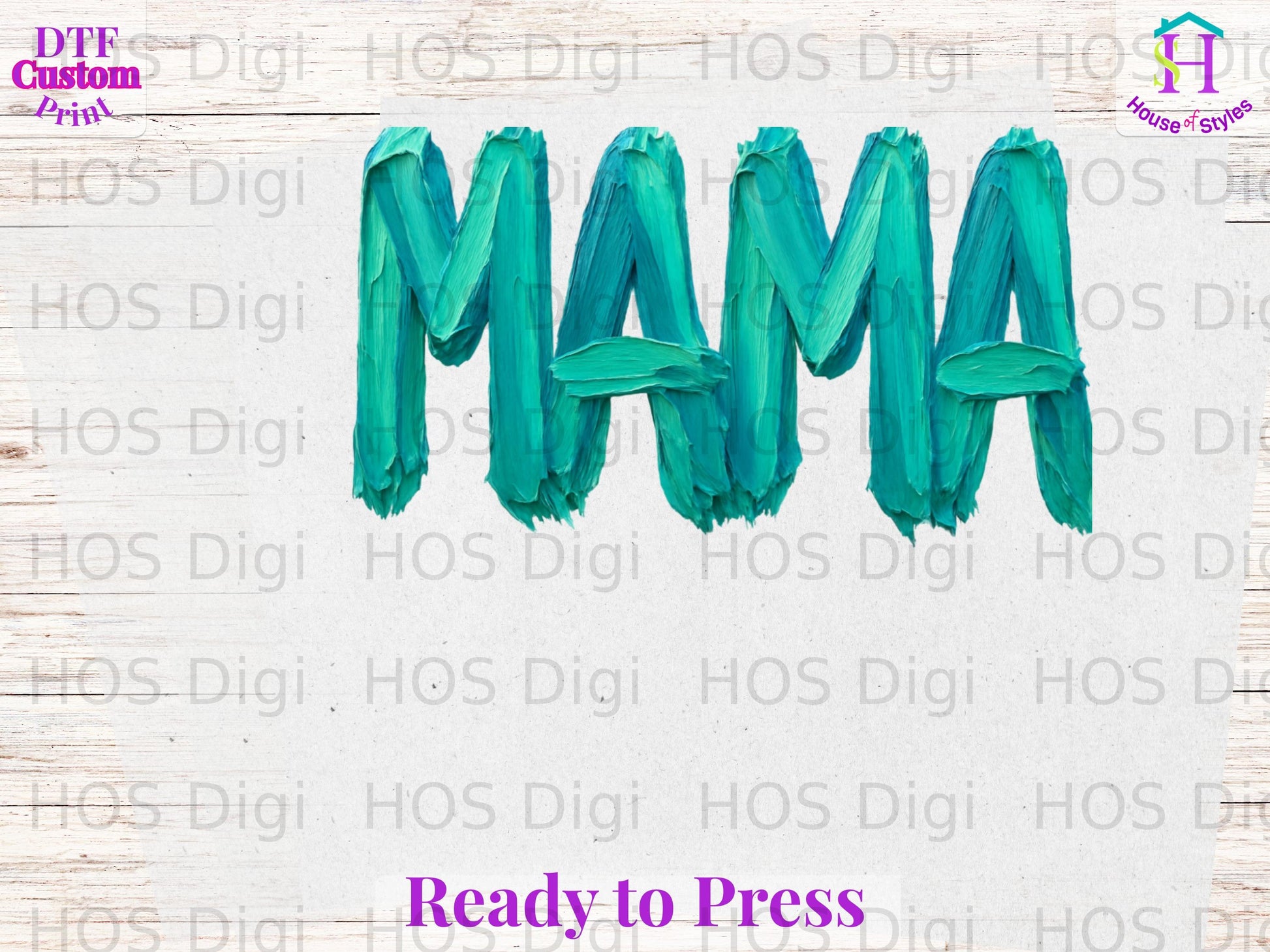 MAMA graphic with teal paint strokes, "Ready to Press" text.