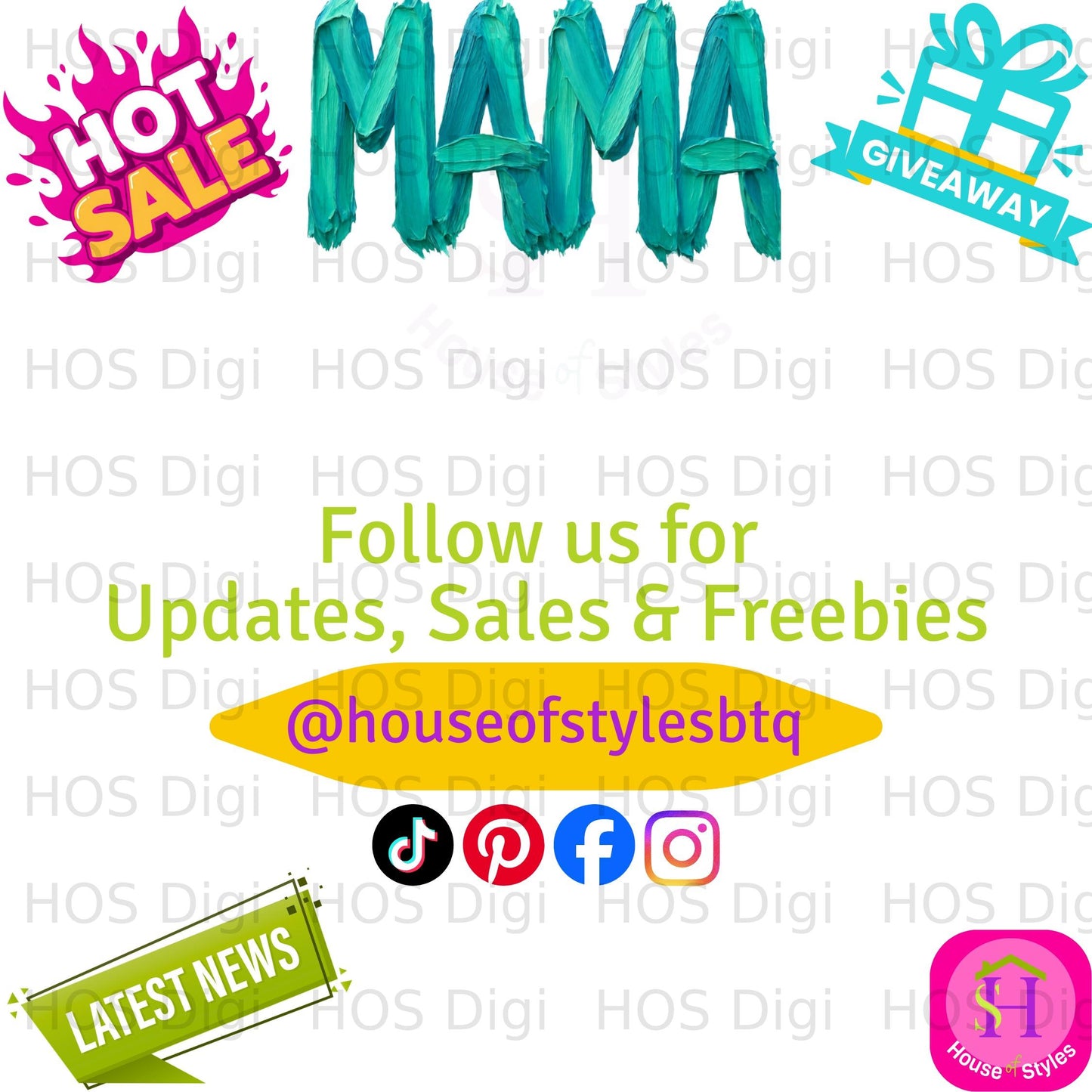 Mama text with "Hot Sale" and "Giveaway" banners, social media icons, and "Follow us" message.